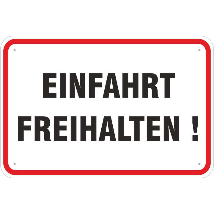 Schild Einfahrt freihalten 400 x 600 mm aus Aluminium-Verbundmaterial 3mm stark Schild 40 X 60 Cm, S