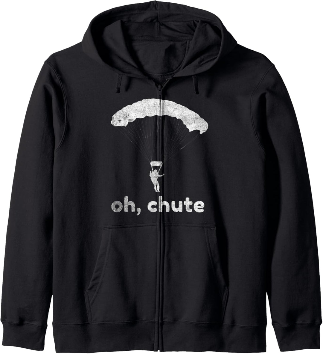 Skydive Pun Oh Chute Paragliding Lustige Skydiving Geschenke Kapuzenjacke