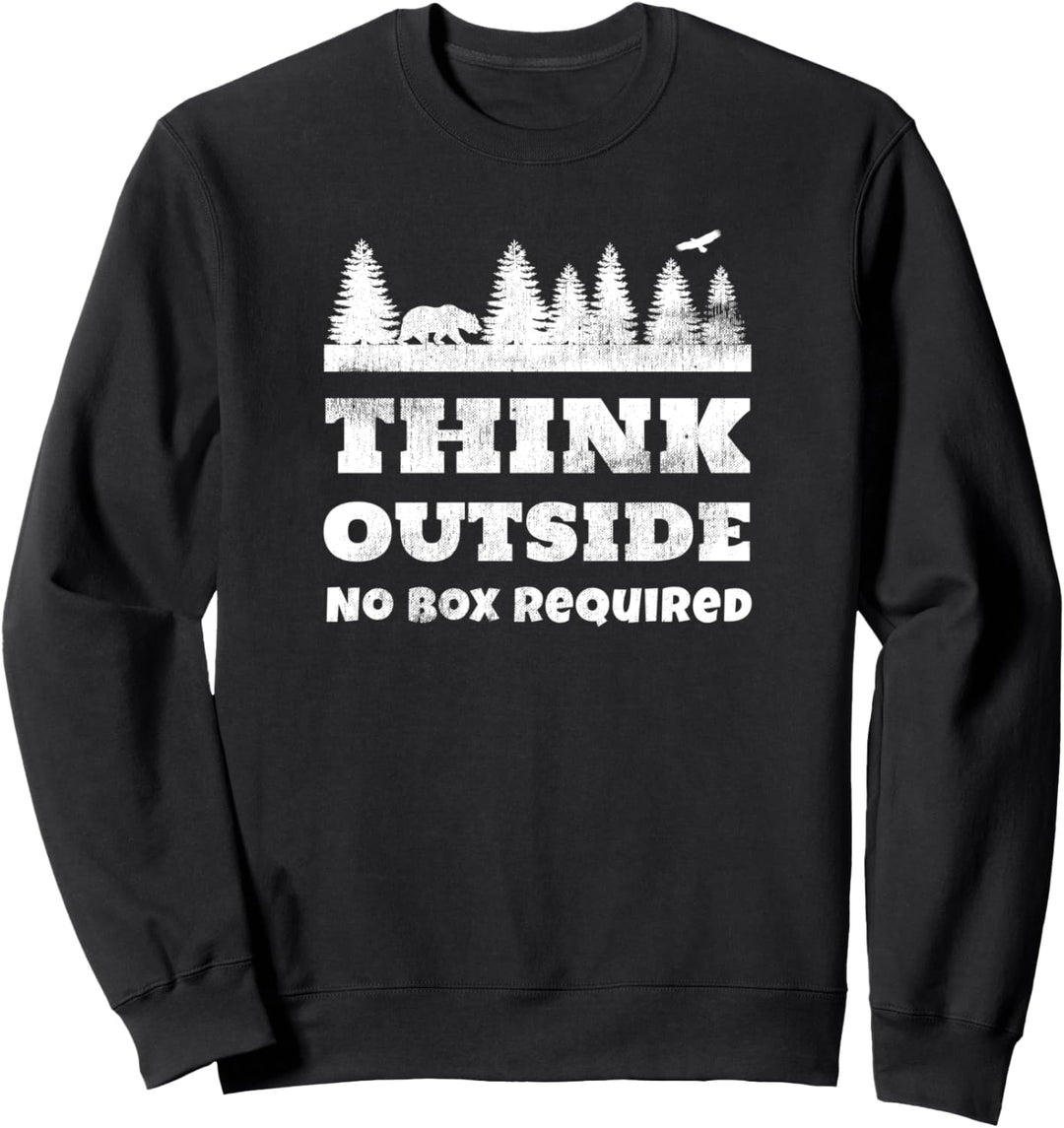 Camping - Denken Sie über den Tellerrand hinaus Sweatshirt