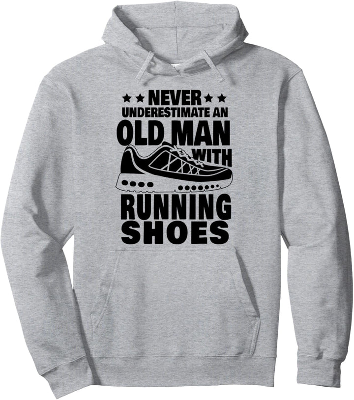 Unterschätze niemals einen alten Mann mit Laufschuhen Papa Pullover Hoodie