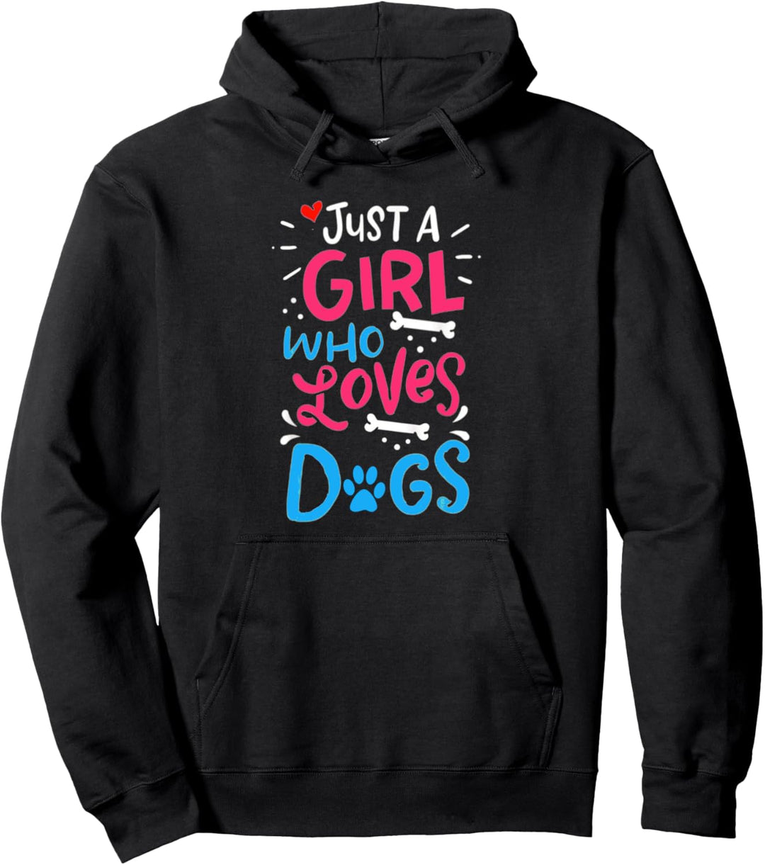 Just A Girl Who Loves Dog for Dog School & trainer Pullover Hoodie