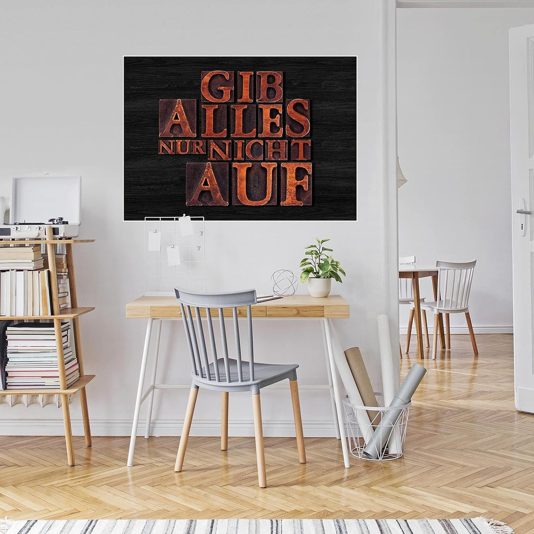 wandmotiv24 Poster als Wanddeko, Grösse Din A1, Gib Alles nur Nicht auf, Holz, Moderne Wanddeko, Wan