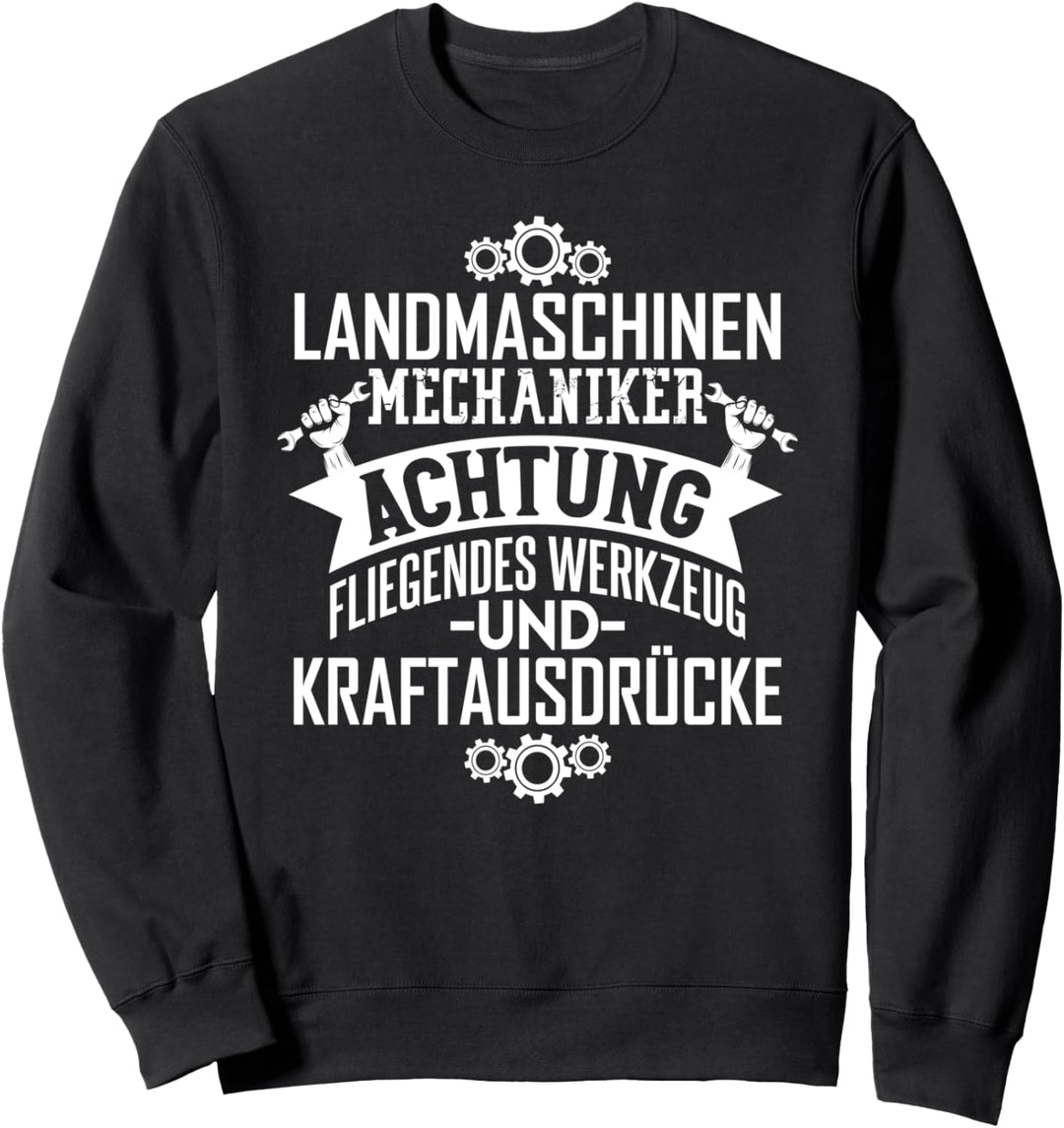 Landmaschinenmechaniker Achtung Werkzeug Traktor-Mechaniker Sweatshirt