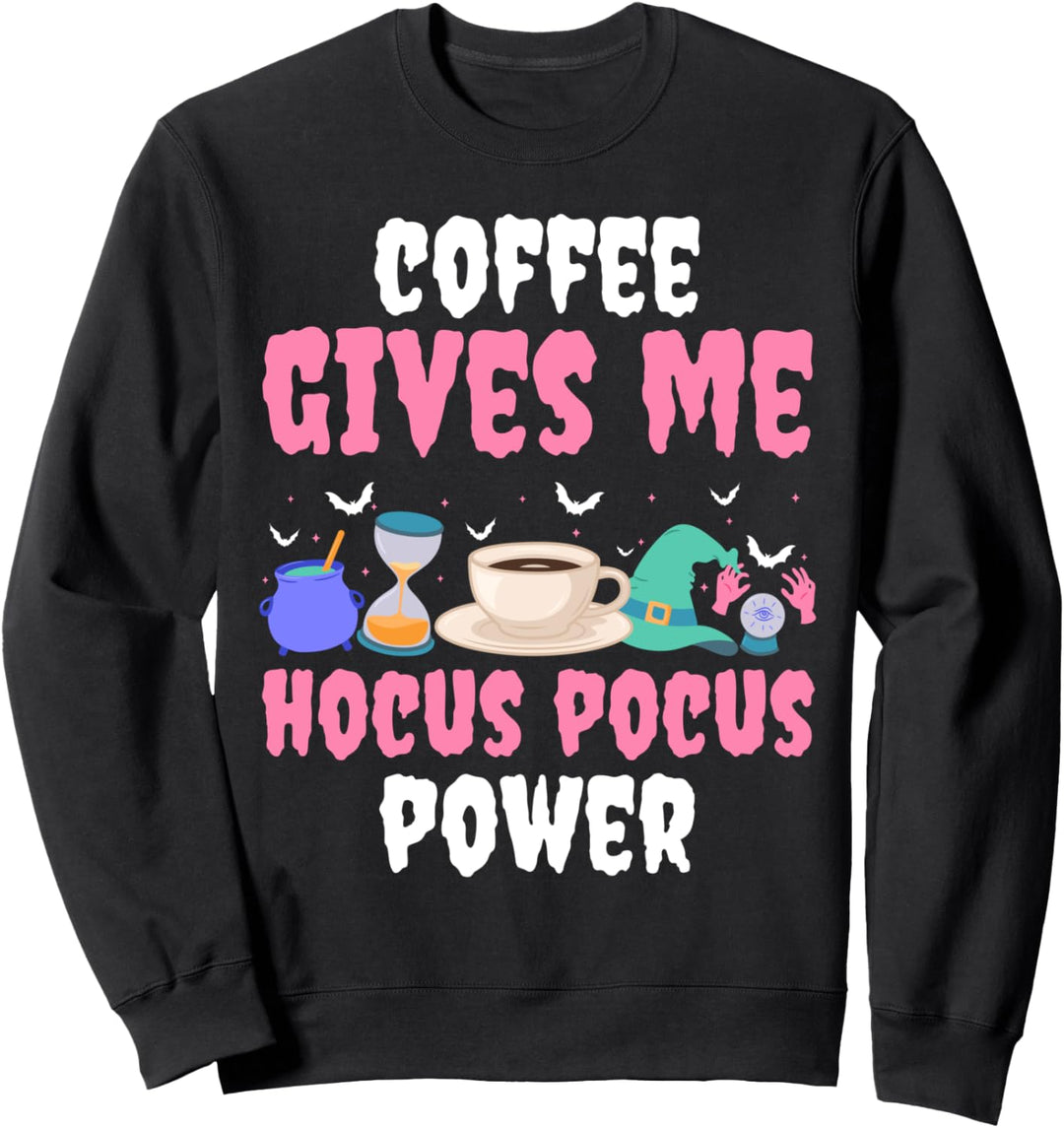 Coffee Gives Me Hocus Pocus Power Sweatshirt