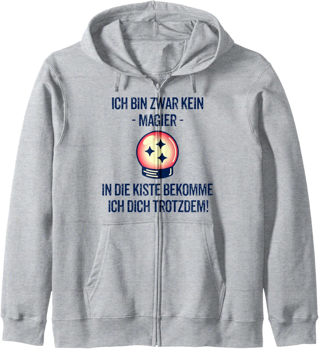 Ich bin zwar kein Magier Lustiger Spruch Geschenk Kapuzenjacke