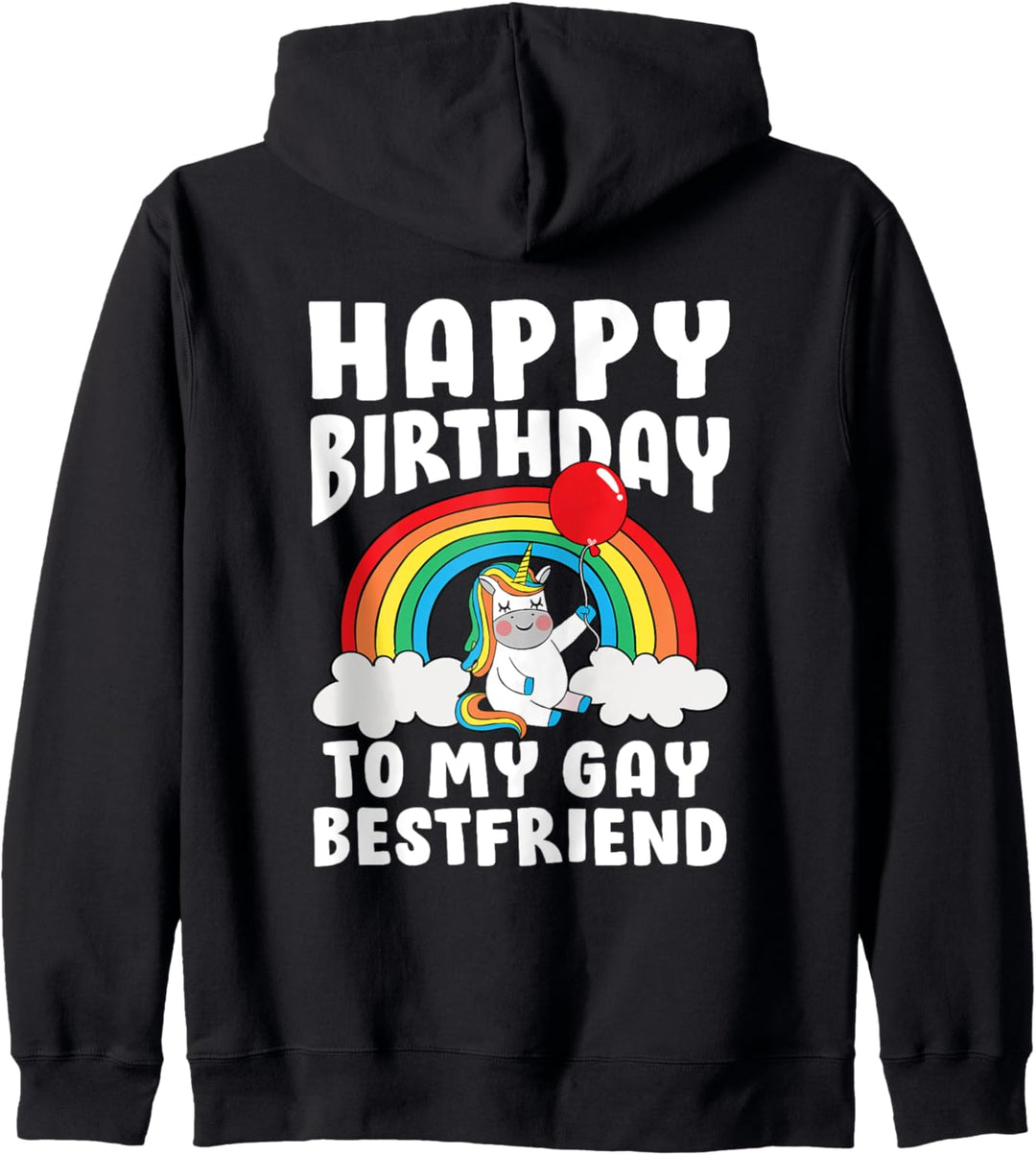Schwule Und Lesben Happy Birthday To My Gay Bestfriend Kapuzenjacke