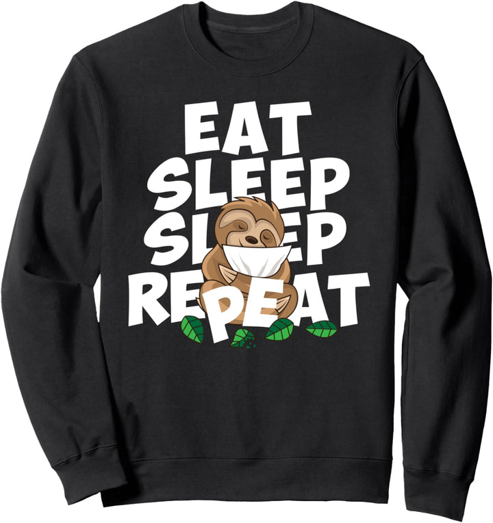 Sloth Eat Sleep Repeat Faultier Sweatshirt