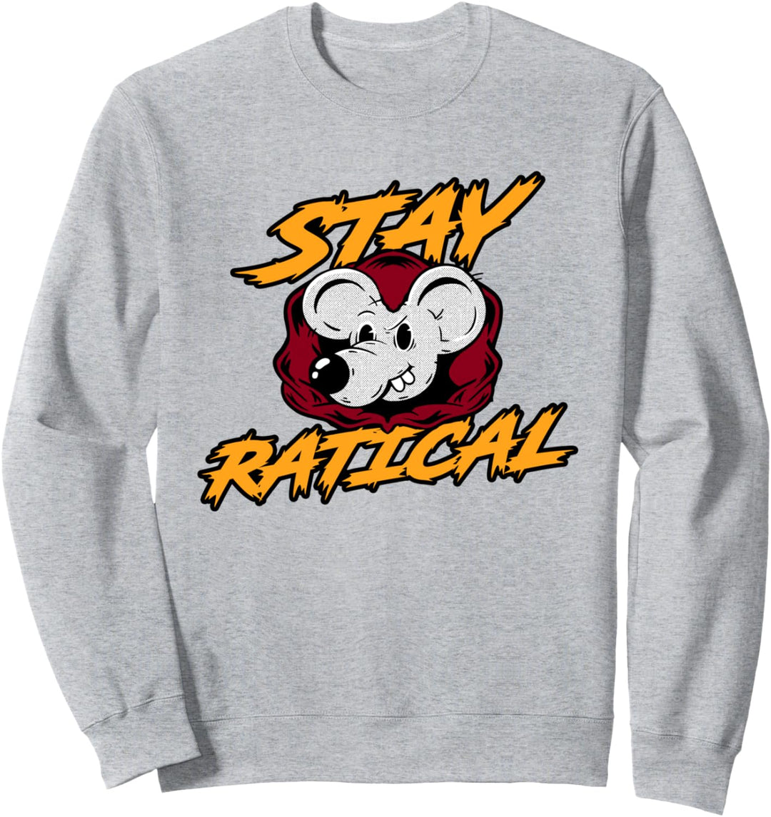 Stay Ratical Rattenbesitzer Nagetier Rennmäuse Hausratte Sweatshirt