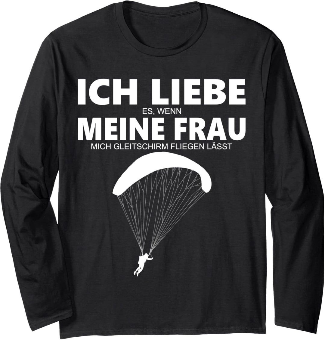 Gleitschirm Paragleiten Gleitsegel lustig Langarmshirt