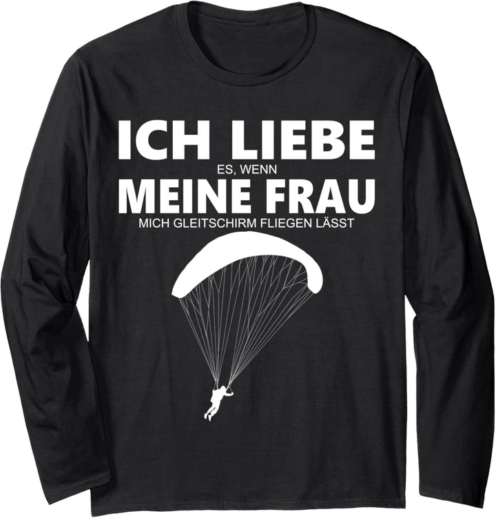 Gleitschirm Paragleiten Gleitsegel lustig Langarmshirt