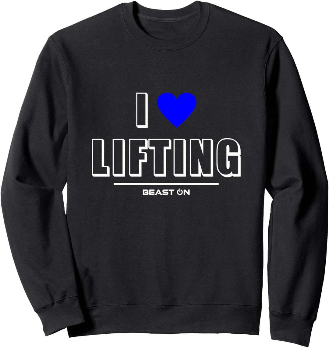 I Love Lifting Blue Gym Fitness Bodybuilding Gain Training Sweatshirt