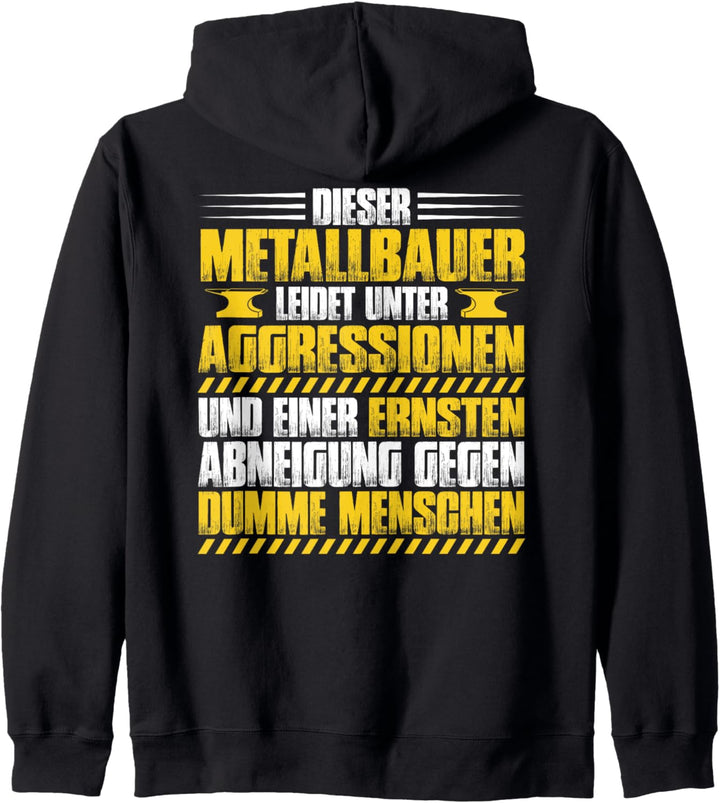 Aggressionen Metallbauer Kapuzenjacke