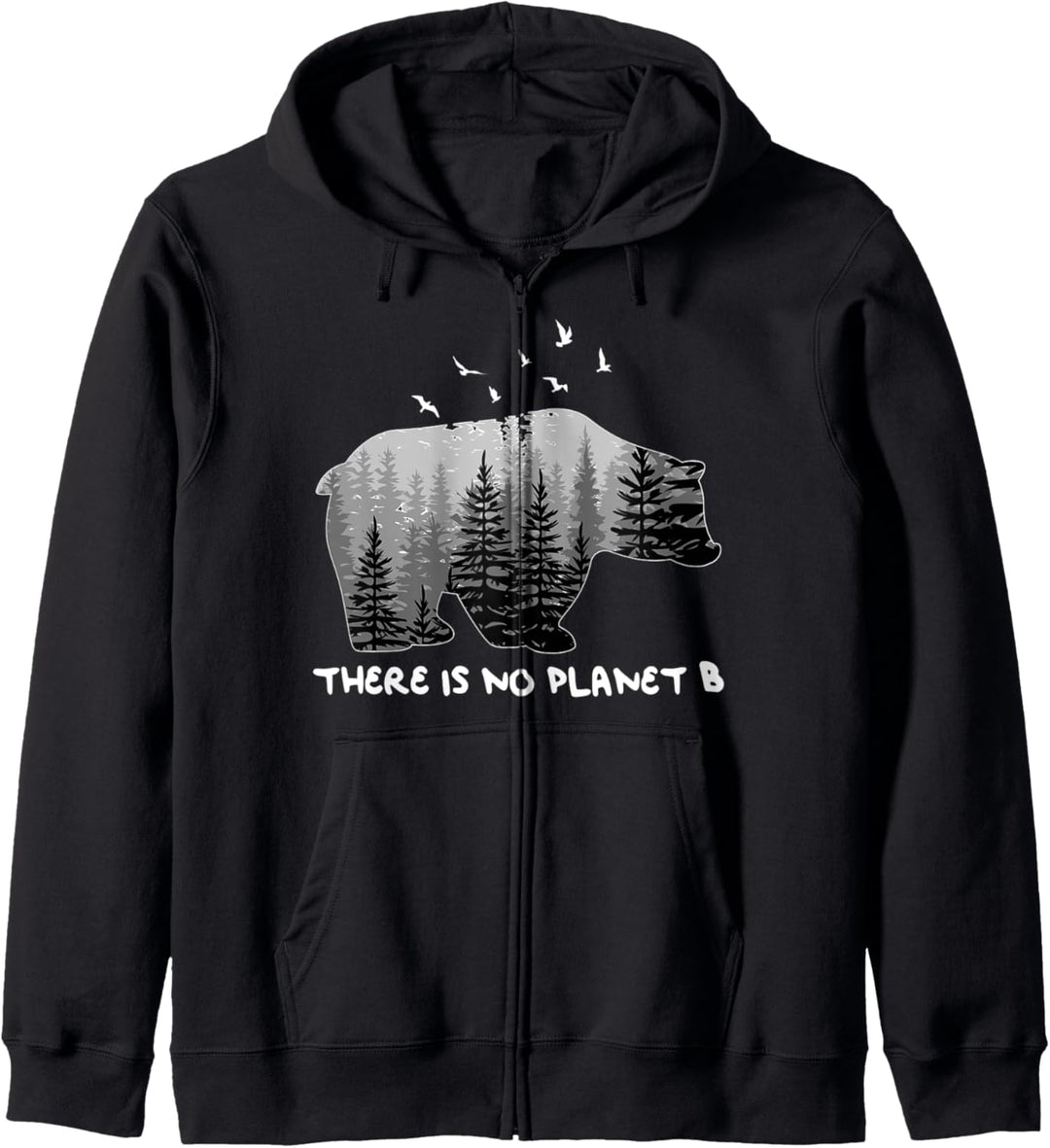 There is No Planet B Shirt Bär Vögel Bäume T-Shirt Kapuzenjacke
