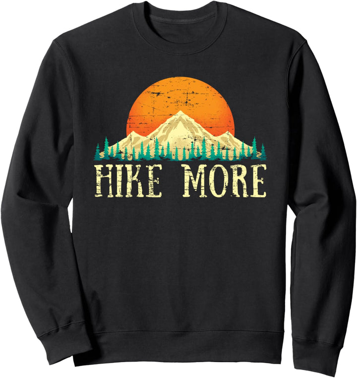 Wandere Mehr Outdoor Wanderer Sonnenuntergang Wandern Sweatshirt