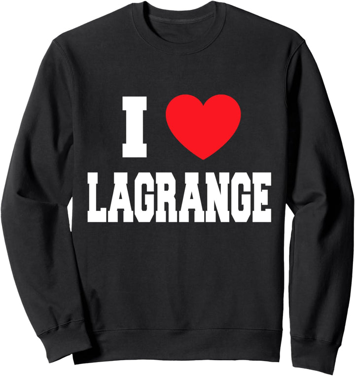 Ich liebe Lagrange Sweatshirt