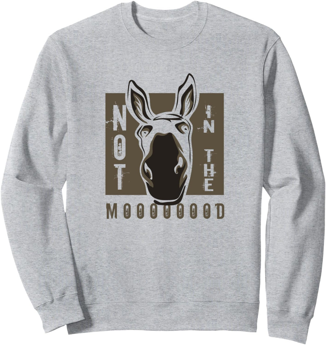 Nicht in der Mood Ironic Farmer Landwirtschaft Sweatshirt