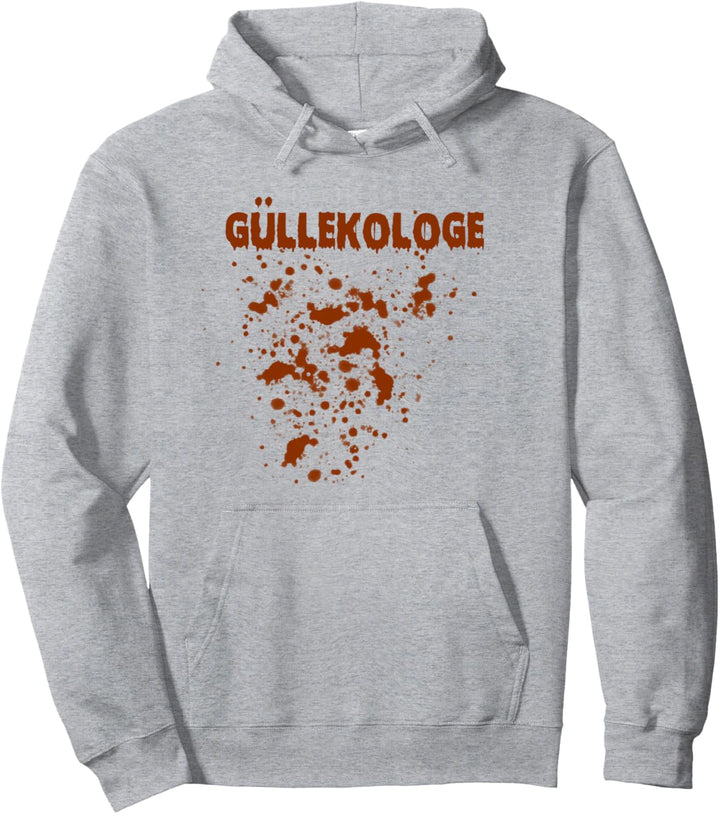 Güllekologe, Gülle Fahren Landwirt Pullover Hoodie
