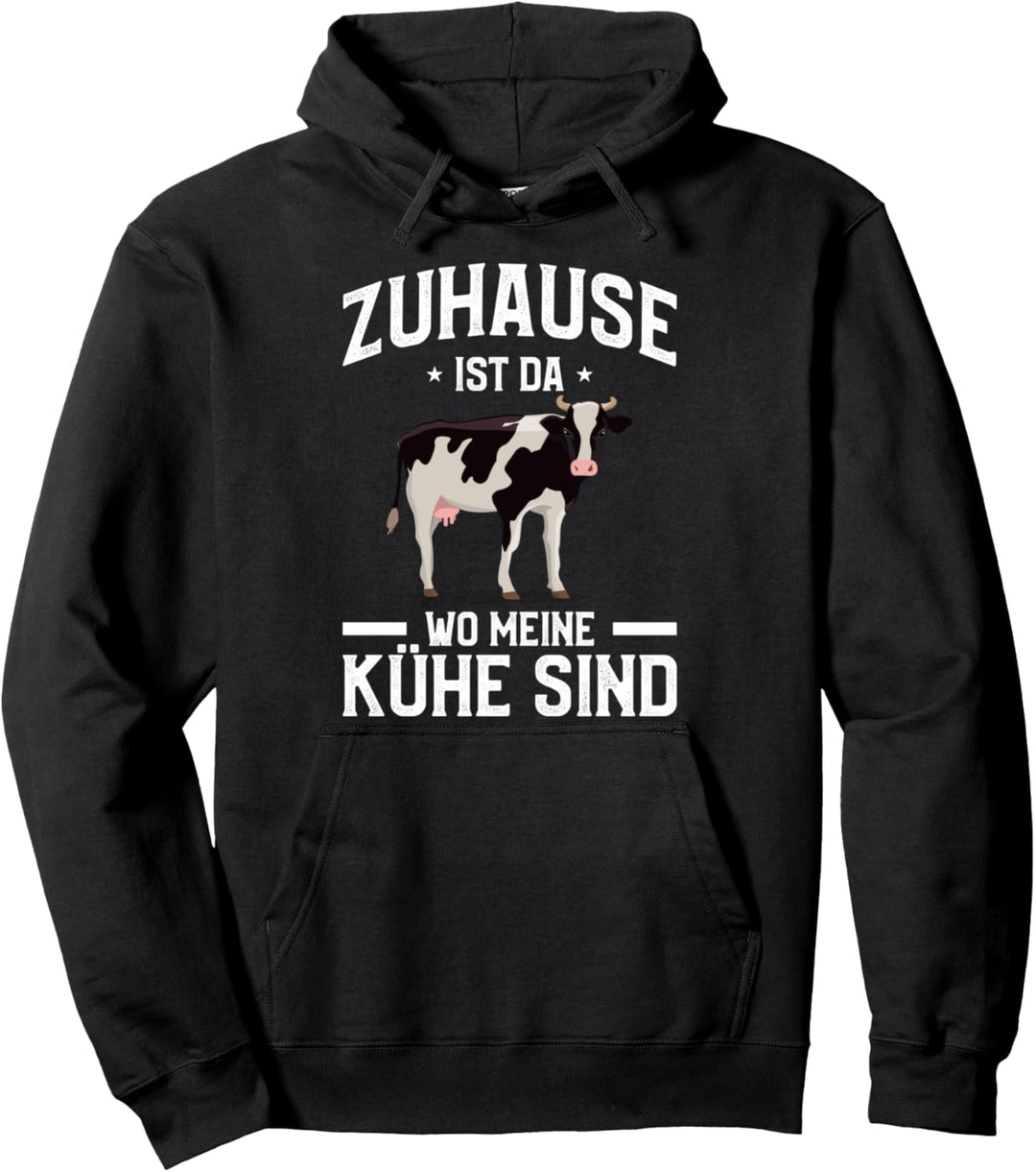 Zuhause ist da wo meine Kühe sind Rinderzucht Landwirtschaft Pullover Hoodie