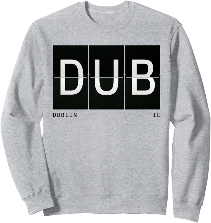 DUB Dublin Irland Retro Flughafen Code World Traveler Sweatshirt