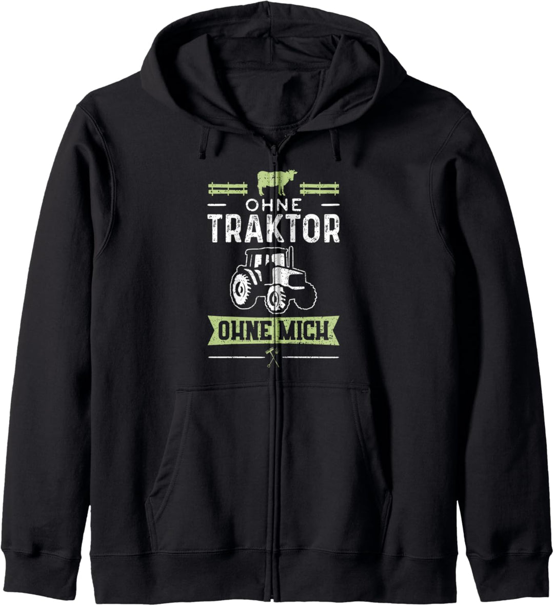 Ohne Traktor Ohne Mich - Trecker Kapuzenjacke