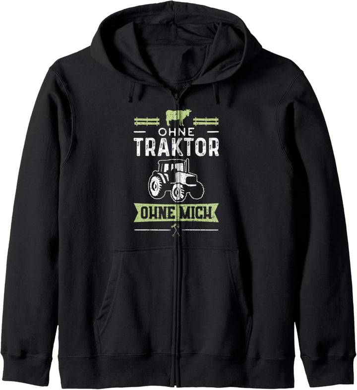 Ohne Traktor Ohne Mich - Trecker Kapuzenjacke