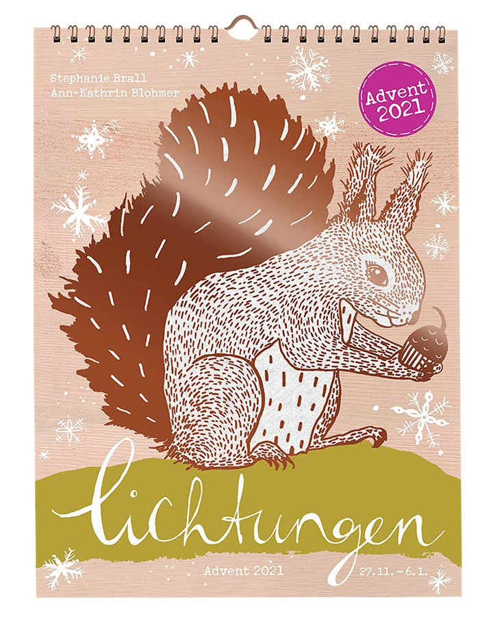 Lichtungen Advent 2021: Adventskalender mit kreativen Ideen & Anregungen, leckeren Rezepten, stimmun