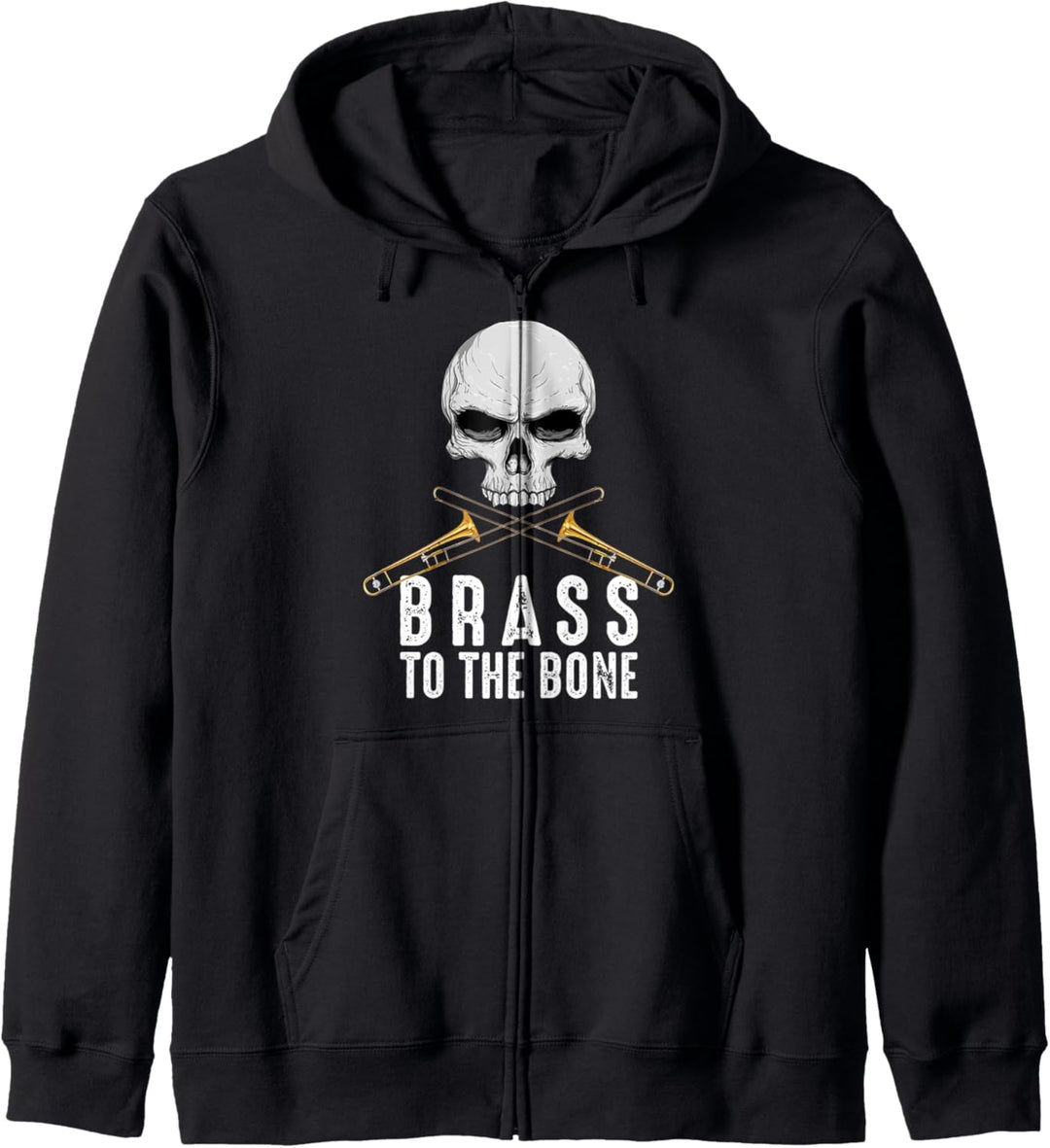 Posaunist Messing To The Bone - Blaskapelle Trombonistentwur Kapuzenjacke