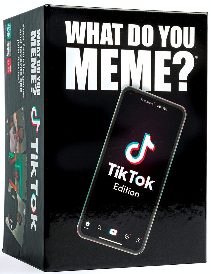 WHAT DO YOU MEME? TikTok Edition