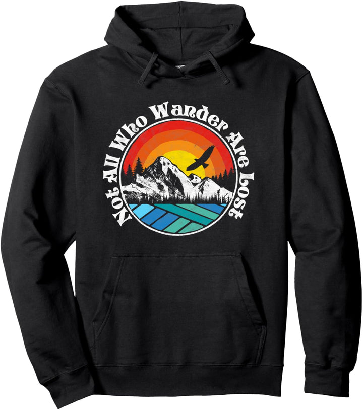 Not All Who Wander Are Lost Retro Mountains Nature Graphic Pullover Hoodie