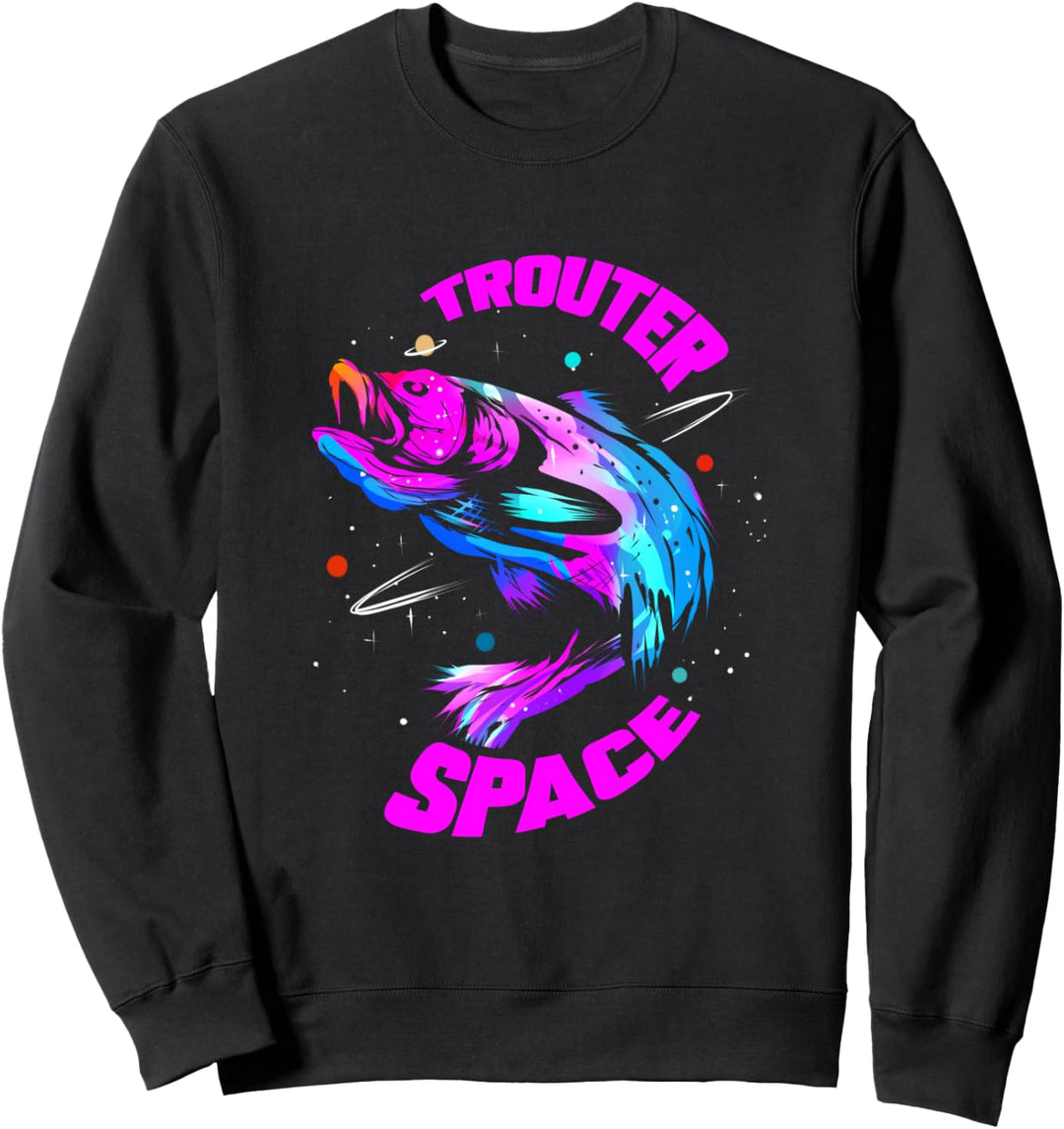 Trouter Space Forelle Angeln Geschenk für Fischer und Angler Sweatshirt