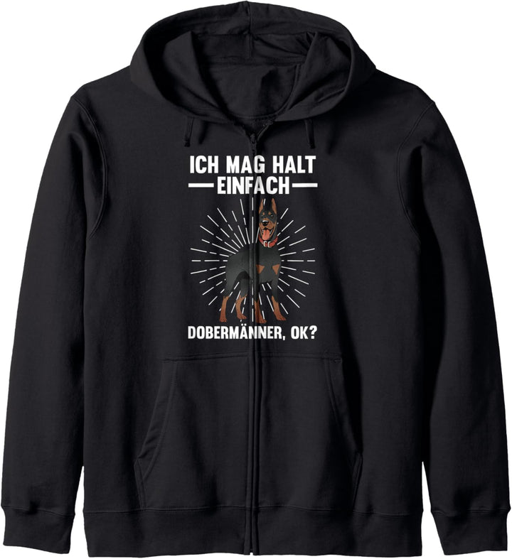 Ich mag halt einfach Dobermänner ok? Kapuzenjacke