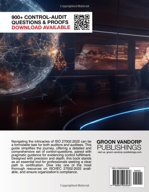 ISO/IEC 27002:2022 Audit Defense Handbook: A comprehensive Ressource for Audit Defense of ISO/IEC 27