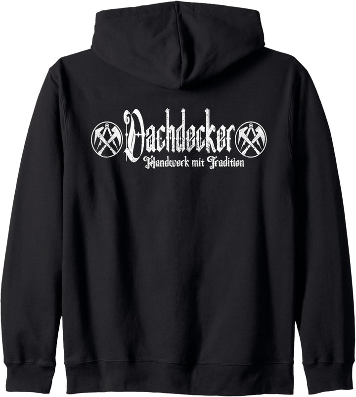 Dachdecker Handwerk Mit Tradition Dachdeckermeister Kapuzenjacke