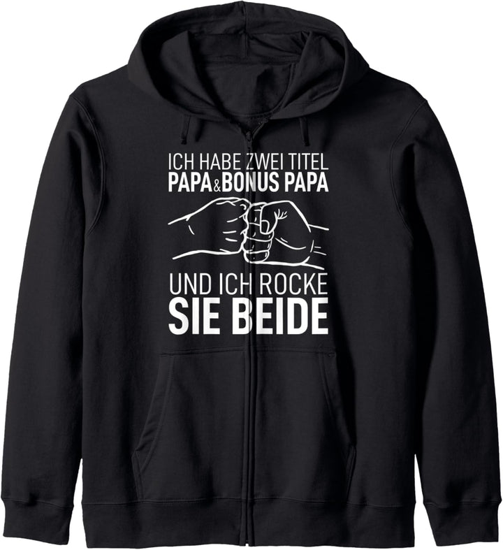 Ich habe Zwei Titel Papa & Bonus Papa Bester Dad der Welt Kapuzenjacke