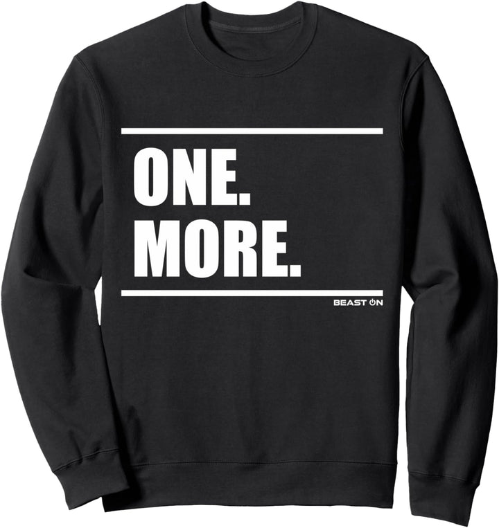 One More Bodybuilding Gains Training Gym Fitness Workout Sweatshirt