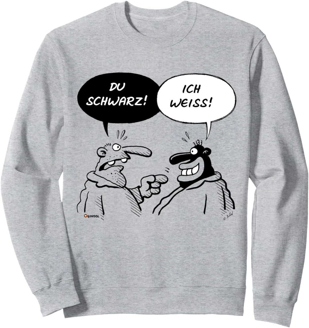 WERNER Du schwarz! Ich weiss! Sweatshirt