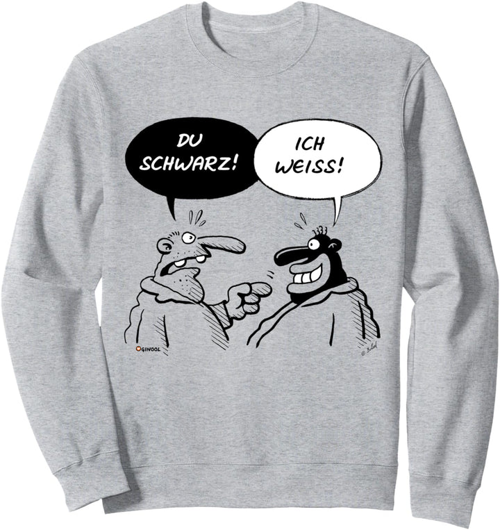 WERNER Du schwarz! Ich weiss! Sweatshirt