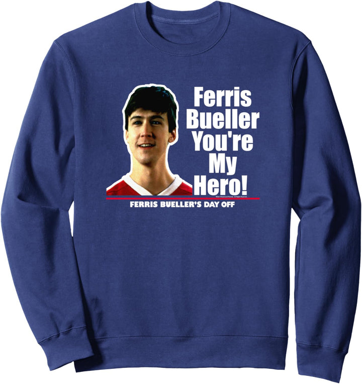 Ferris Bueller's Day Off You're My Hero Photoreal Sweatshirt