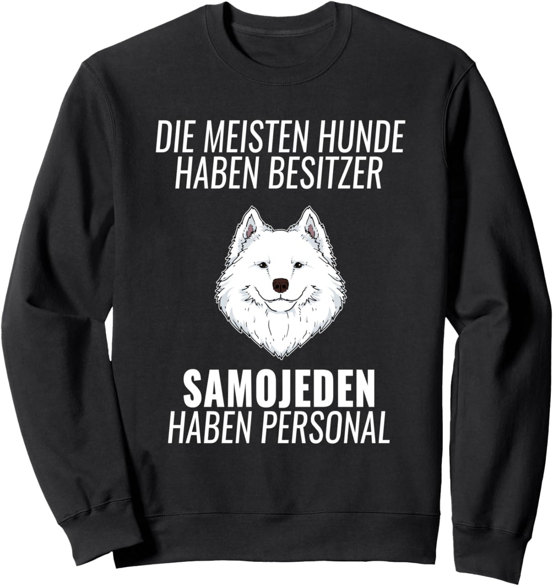 Lustiges Samojede Personal Hundehalter Geschenk Gassi Hund Sweatshirt