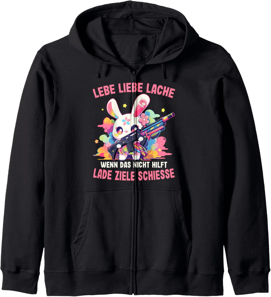 Lebe Liebe Lache Wenn Das Nicht Hilft Lade Ziele Schiesse Kapuzenjacke