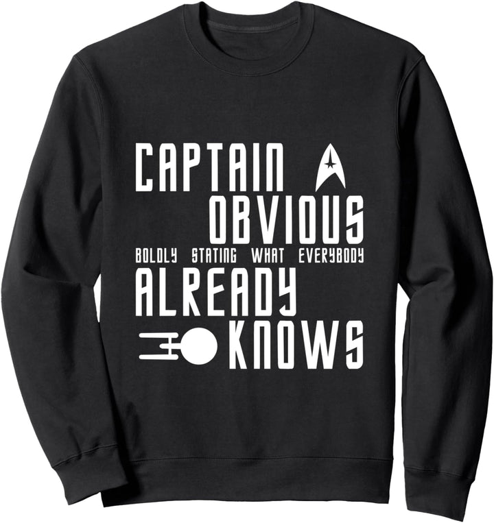 Captain Obvious sagt, was jeder bereits weiss T-Shirt Sweatshirt