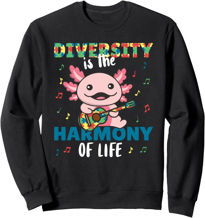 Autism Awareness Month Diversity Harmony of life Axolotl Sweatshirt