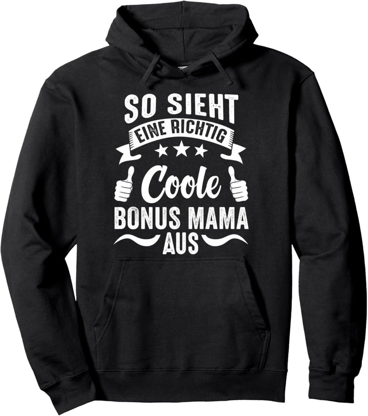 Bonus Mama Stiefmutter Lustige Sprüche Pullover Hoodie