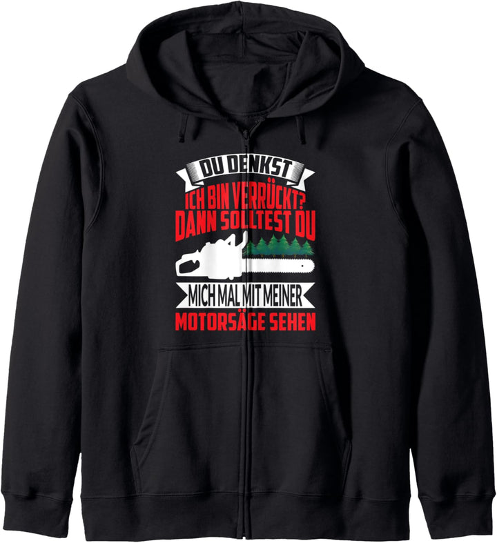 DU DENKST ICH BIN VERRÜCKT Kapuzenjacke