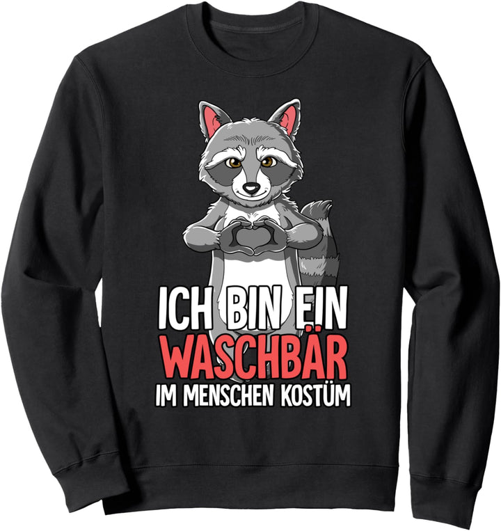 Ich Bin Ein Waschbär Sweatshirt