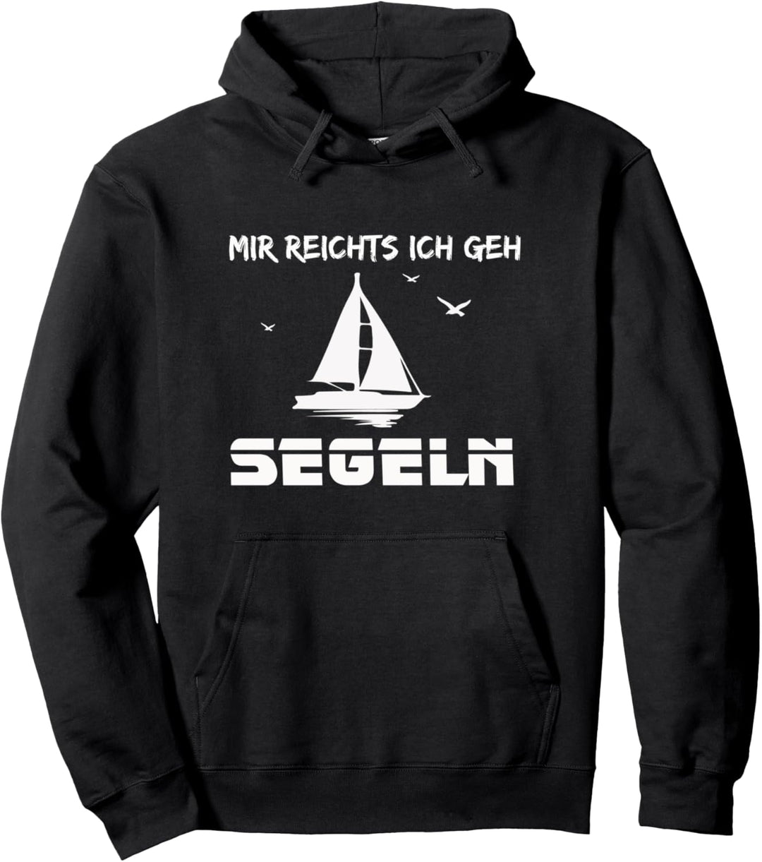 Mir Reichts Ich Geh Segeln Geschenk Segelboot Katamaran Pullover Hoodie