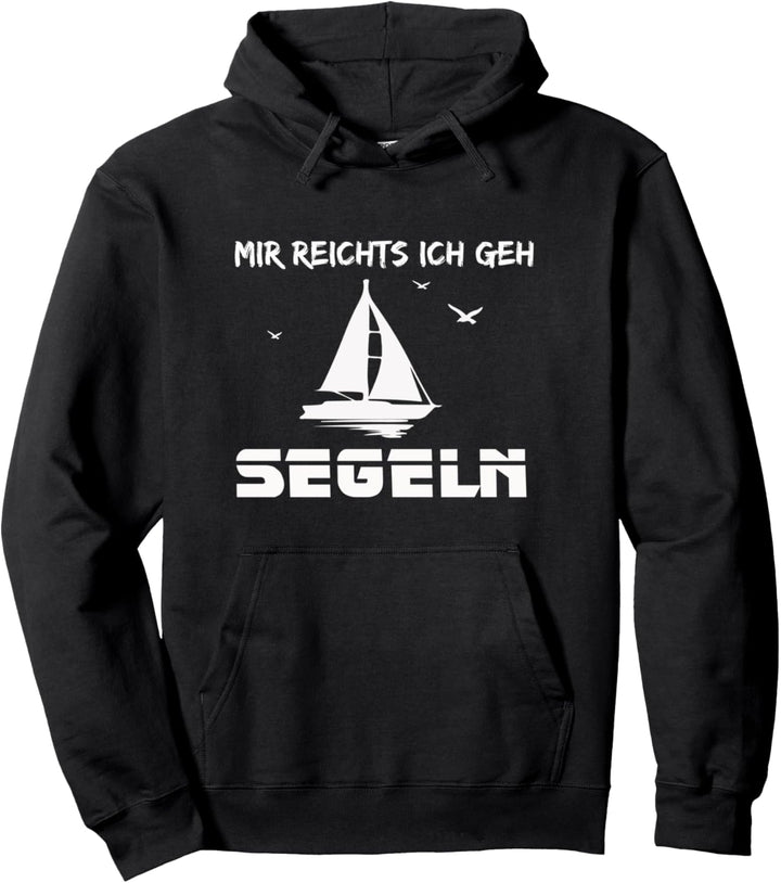 Mir Reichts Ich Geh Segeln Geschenk Segelboot Katamaran Pullover Hoodie