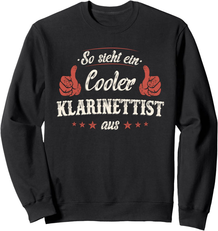 Klarinette Klarinettist Instrument Musik Spruch Geschenkidee Sweatshirt