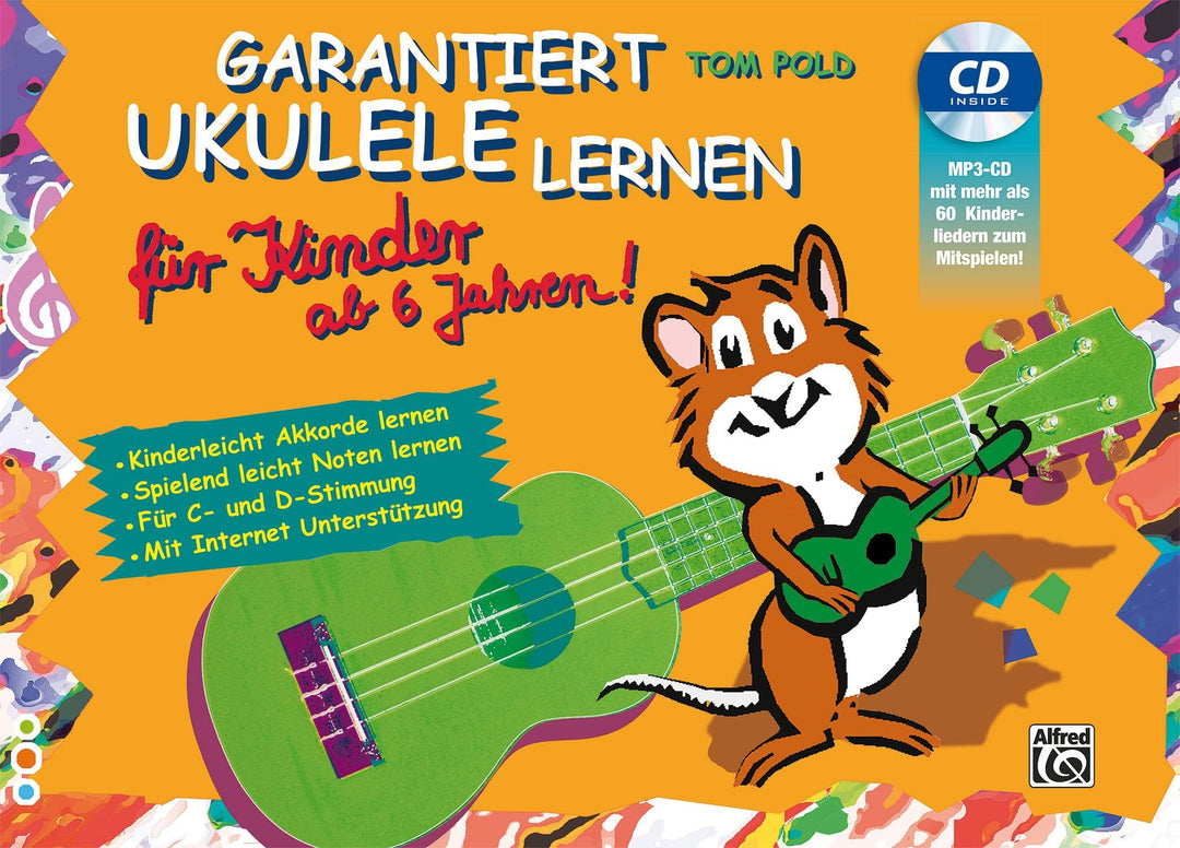 Garantiert Ukulele Lernen für Kinder | Ukulele | Buch & CD: Kinderleicht Akkorde lernen - Spielend l