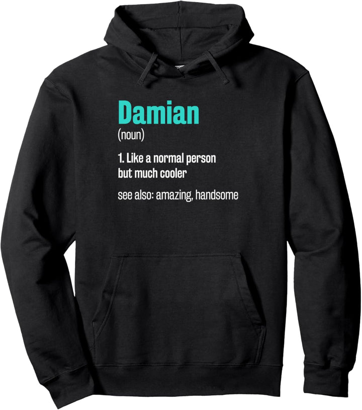 Damian Definition Lustiger Vorname Humor Spitzname Pullover Hoodie